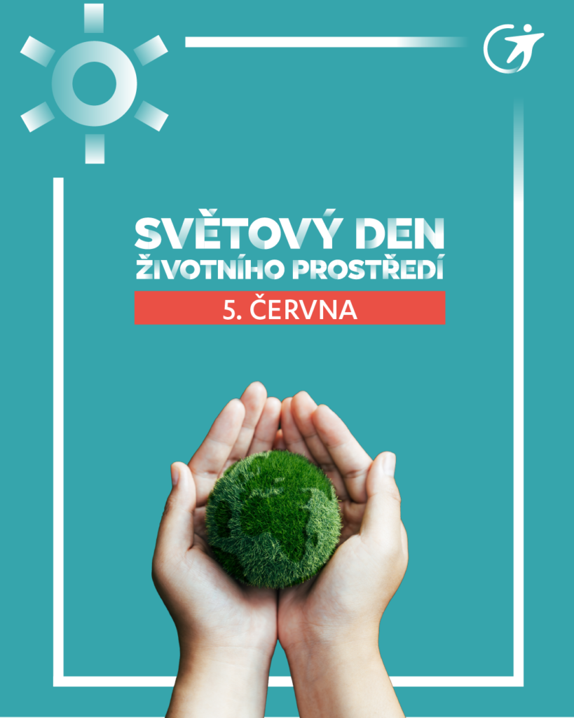 5. červen – Světový den životního prostředí